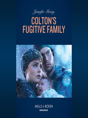 cover image of Colton's Fugitive Family